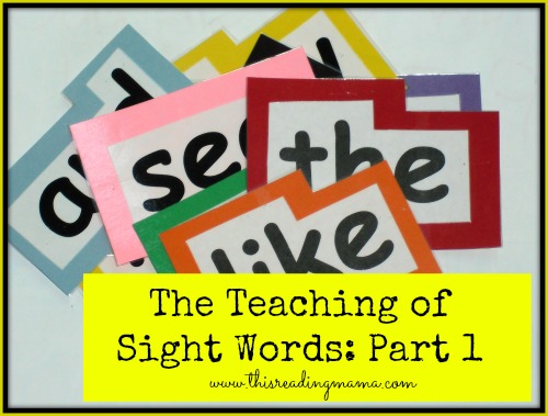 photo of The Teaching of Sight Words: Part 1 
